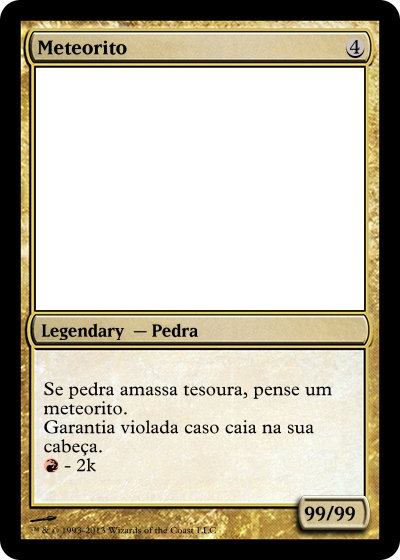 createcard.php?name=Meteorito&color=Gold